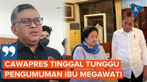 Sekjen Pdi P Sebut Megawati Segera Umumkan Cawapres Ganjar Youtube