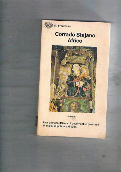 Africo Una Cronaca Italiana Di Governanti E Governati Di Mafia Di