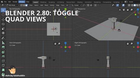 9 Blender 280 How To Toggle Quad Views Youtube