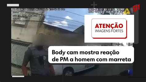 C Mera Corporal Registra Quando Pm Atira Em Homem Marreta Em Surto