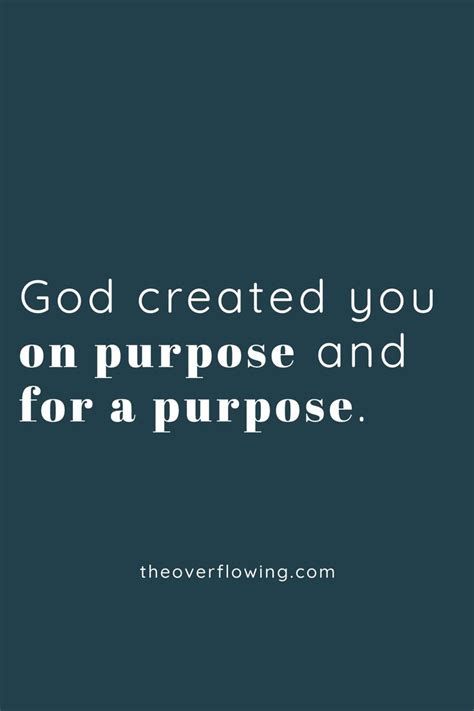 Inspiring Quote About Gods Purpose For You Purpose Quotes Life