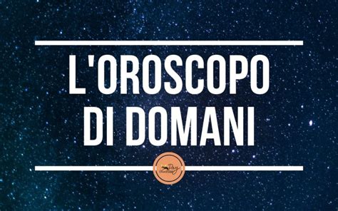 Oroscopo Di Domani 8 Ottobre 2024 Previsioni Per Tutti I Segni