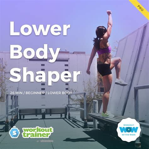 Skimbles Pro Workout Of The Week Lower Body Shaper Workout Trainer App