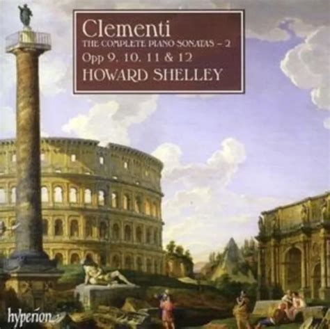 Muzio Clementi Sonates Compl Tes Pour Piano Vol The Shelley Cd