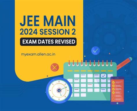 Jee Main 2024 Session 2 Exam Dates Revised My Exam Edublog Of Allen