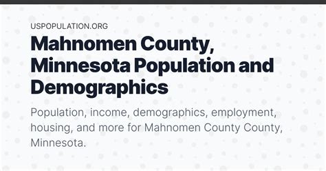 Mahnomen County, Minnesota Population | Income, Demographics ...