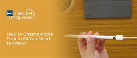 How To Charge Apple Pencil All You Need To Know