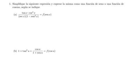 Solved Simplifique La Siguiente Expresi N Y Exprese La Chegg