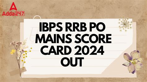 Ibps Rrb Po Mains Score Card 2024 Out Direct Link To Download Officer