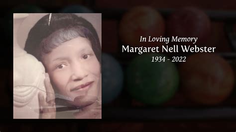 Margaret Nell Webster Tribute Video