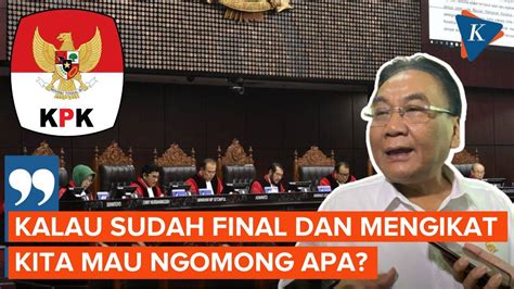 Bambang Pacul Buka Suara Soal Putusan Masa Jabatan Pimpinan KPK