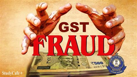 Gst Officials Unearthed Rs 125 Crore Gst Fraud 2 Arrested