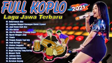 Full Koplo Spesial 2021 Lagu Jawa Terpopuler Seharusnya Aku Golek