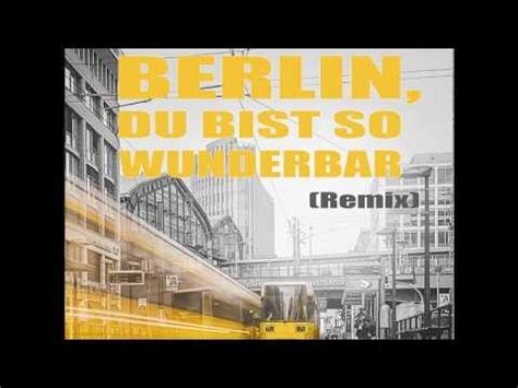 Gilmohr Music Neues Youtube Video Berlin Du Bist So Wunderbar