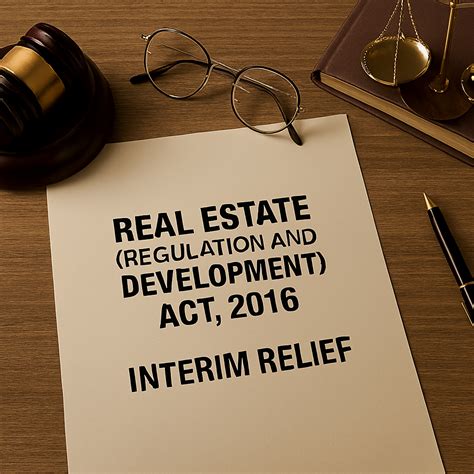 Power Of Rera Interim Relief Sheokand Legal