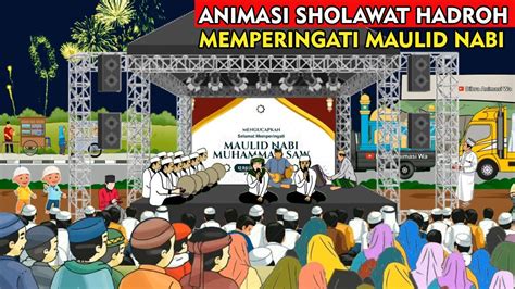 Sholawat Hadroh Kartun Pawai Maulid Nabi Muhammad SAW Animasii Huwannur