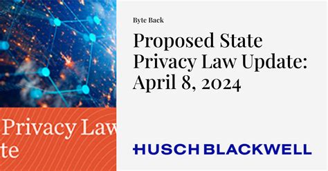 Proposed State Privacy Law Update April 8 2024 Byte Back