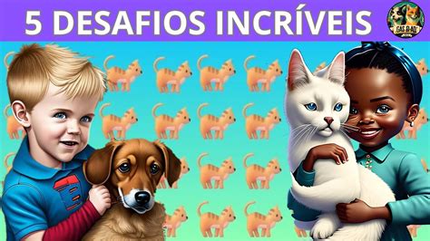 Desafios Incr Veis Para Testar Suas Habilidades Encontre O