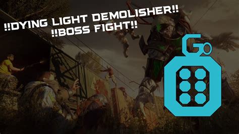 Dying Light Demolisher Boss Fight Youtube