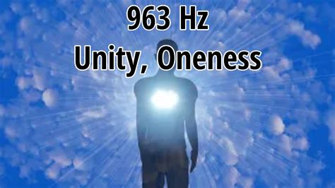 Solfeggio Frequency 963 Hz Unity And Oneness Youtube