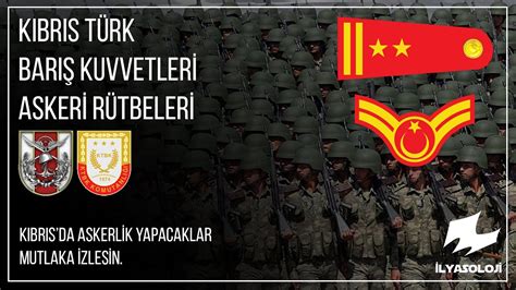 Kıbrıs Türk Barış Kuvvetleri Askeri Rütbeleri KKTC de askerlik