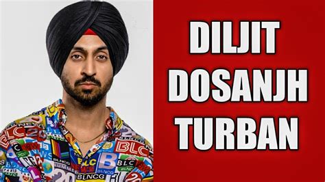 Diljit Dosanjh Turban