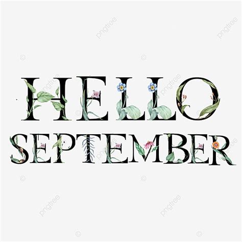 Hello September Hd Transparent Hello September Theme Hello September