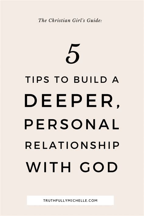 5 Steps To Build A Personal Relationship With God Truthfully Michelle