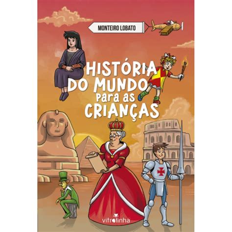 História Do Mundo Para As Crianças Ponto