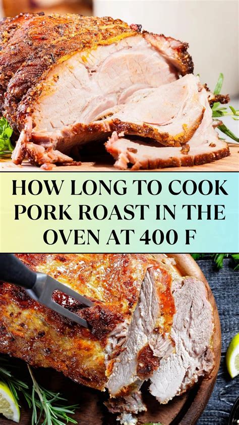 How Long To Cook Pork Roast In The Oven At 400 F Recipe In 2024 Pork Roast Recipes Pork