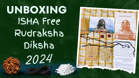 Unboxing Isha Free Rudraksha Diksha Rudraksha Isha Sadhguru