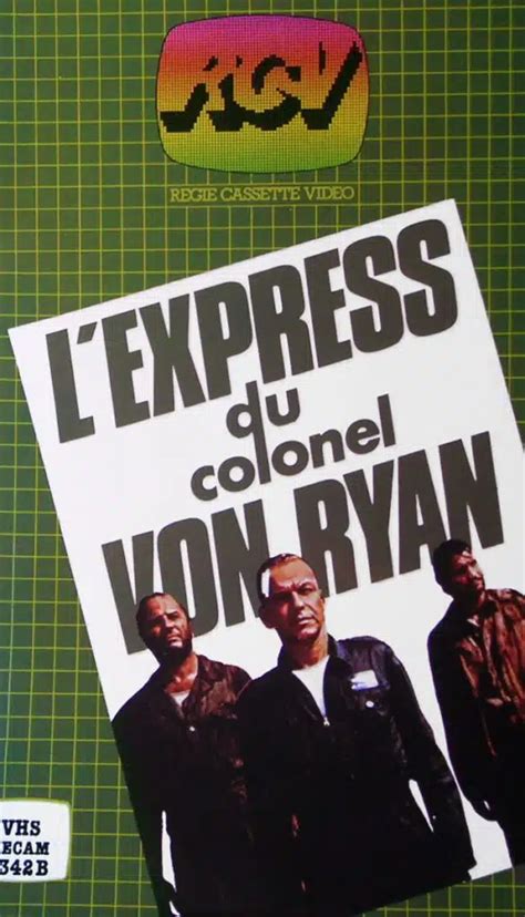 Lexpress du colonel von Ryan la critique du film CinéDweller