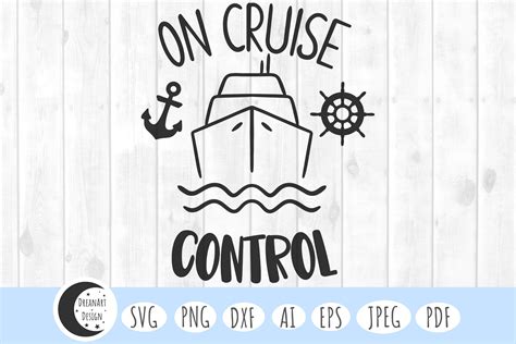 On Cruise Control Cruise Svg Cruise Graphic By Dreanartdesign