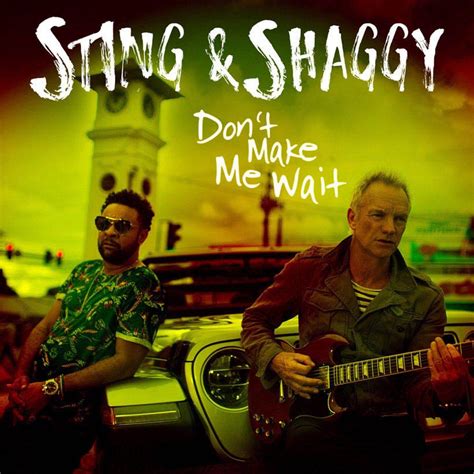 Sting Teams With Shaggy For Single ‘Don’t Make Me Wait’, Album In April