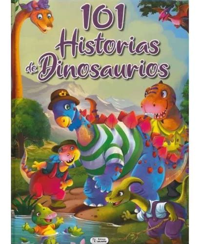 101 Historias De Dinosaurios Libro Infantil Cuentos Cuotas sin interés