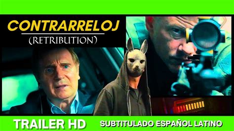 Contrarreloj Retribution Trailer Espa Ol Latino Subtitulado