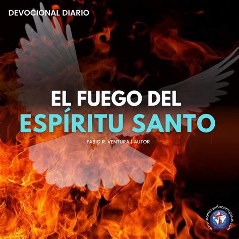 El Fuego Del Esp Ritu Santo Caminando Como Jes S