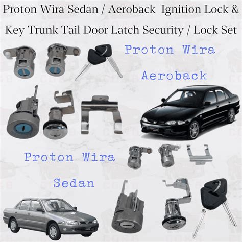 Proton Wira Sedan Wira Aeroback Ignition Lock Key Trunk Tail Door