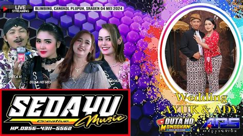 Live Sedayu Music Ars Audio Jilid Duta Hd Mondokan Blimbing