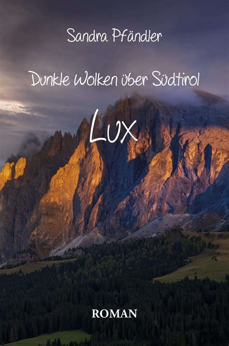 Dunkle Wolken über Südtirol Lux Sandra Pfändler Buch jpc