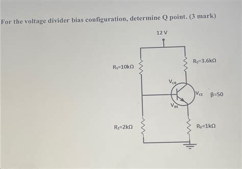 Solved For The Voltage Divider Bias Configuration Determine