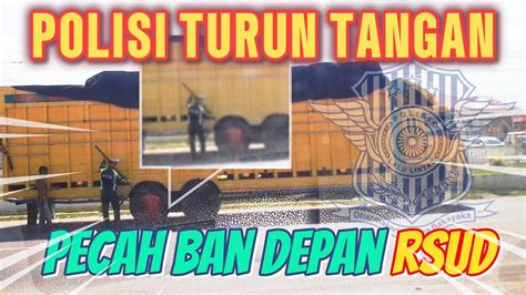 Truck Ton Pecah Ban Didepan Rumah Sakit Youtube