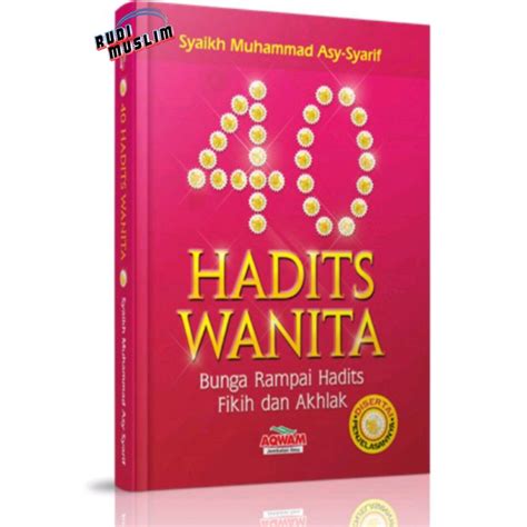 Hadits Wanita Bunga Rampai Hadits Fikih Akhlak Lazada Indonesia