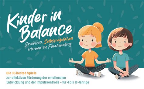 Kinder In Balance Spielerisch Selbstregulation Erlernen Im