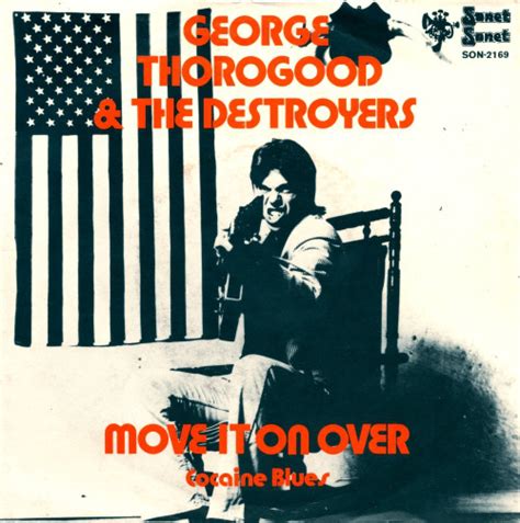 George Thorogood And The Destroyers Move It On Over 1979 Vinyl Discogs