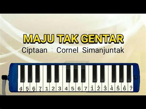 Maju Tak Gentar Not Pianika Dan Lirik Belajar Pianika Youtube