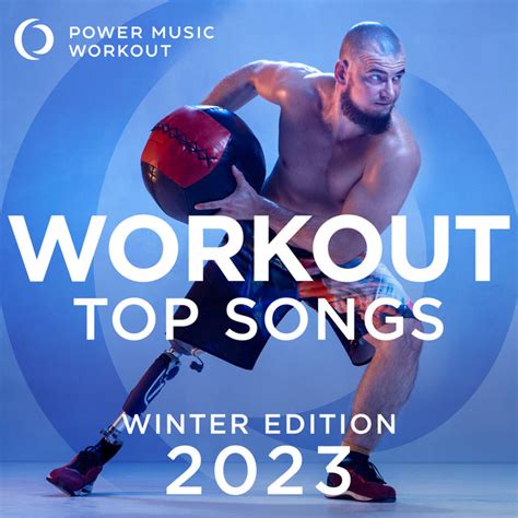 Workout Top Songs 2023 Winter Edition Non Stop Mix Ideal For Gym