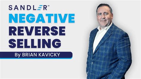 2023 Sandler Summit Negative Reverse Selling Highlights And Insights