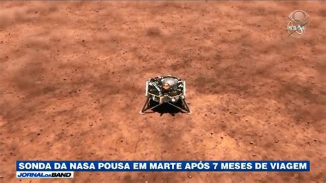 Sonda da Nasa pousa em Marte após 7 meses de viagem YouTube