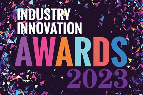 Deadline Extended for 2023 Industry Innovation Awards Nominations ...